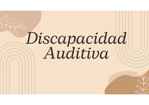 Tipos, Causas y Soluciones para la Discapacidad Auditiva