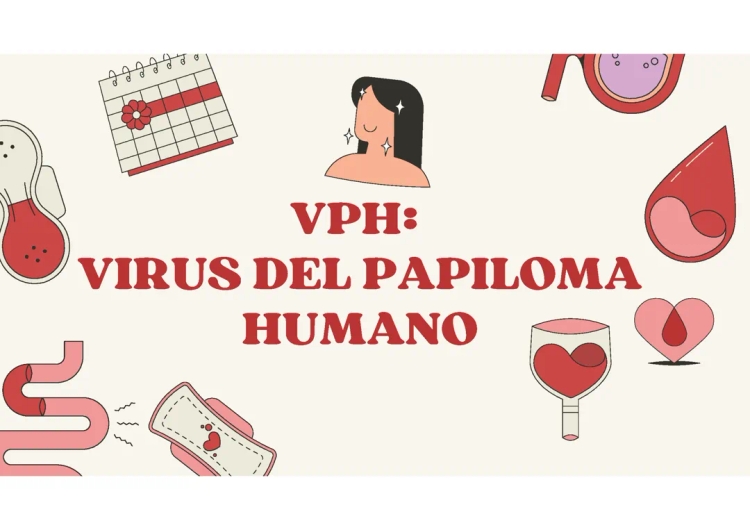 Todo sobre el VPH: Prevención, Síntomas y Tratamiento para Todo el Mundo