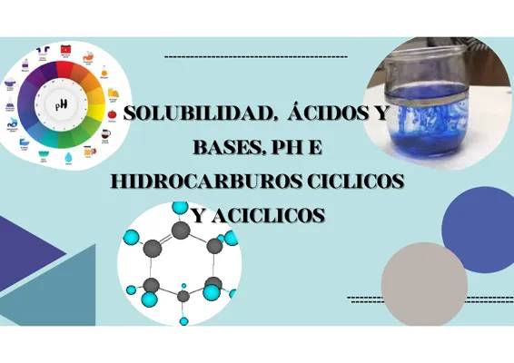 SOLUBILIDAD, ACIDOS Y BASES, PH E HIDROCARBUROS