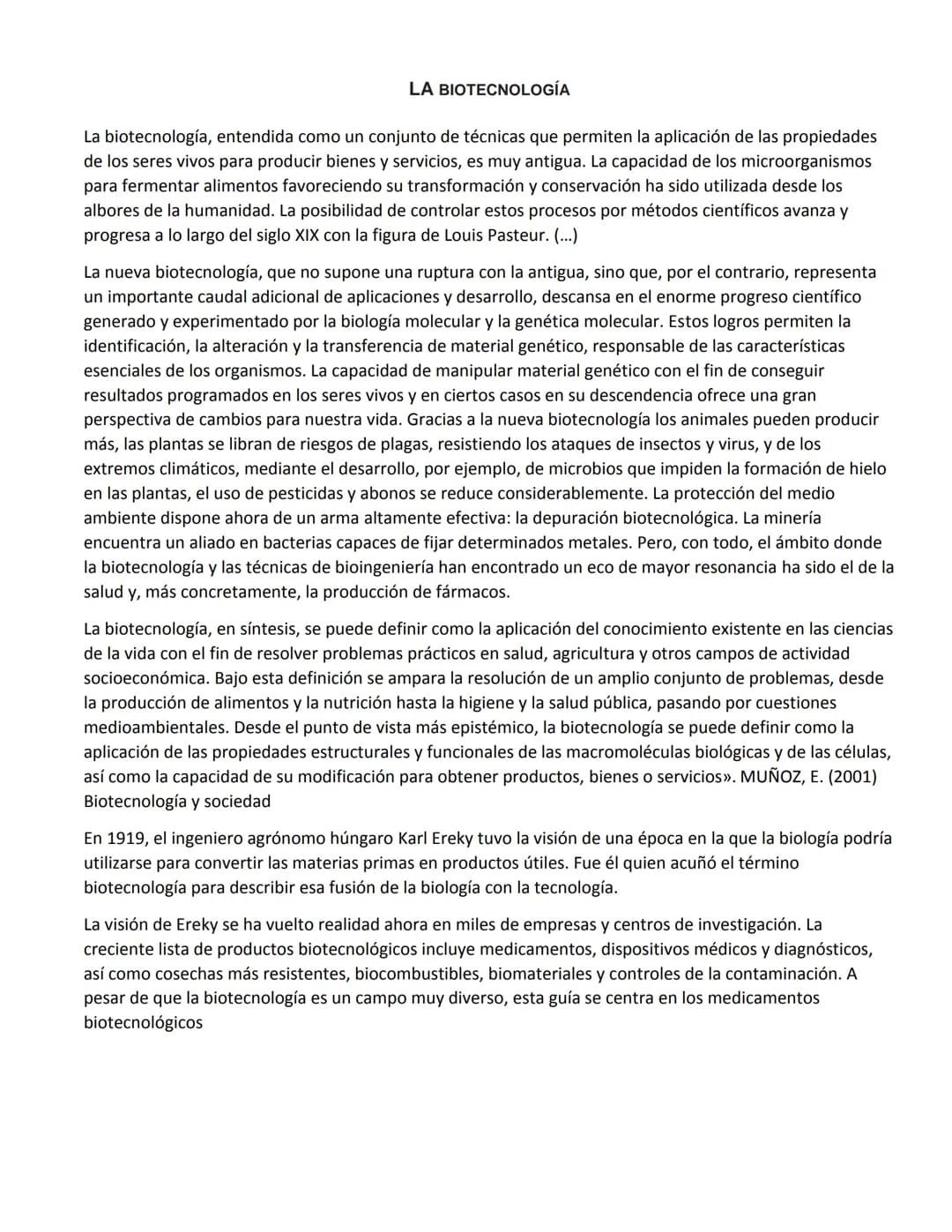 LA BIOTECNOLOGÍA
La biotecnología, entendida como un conjunto de técnicas que permiten la aplicación de las propiedades
de los seres vivos p
