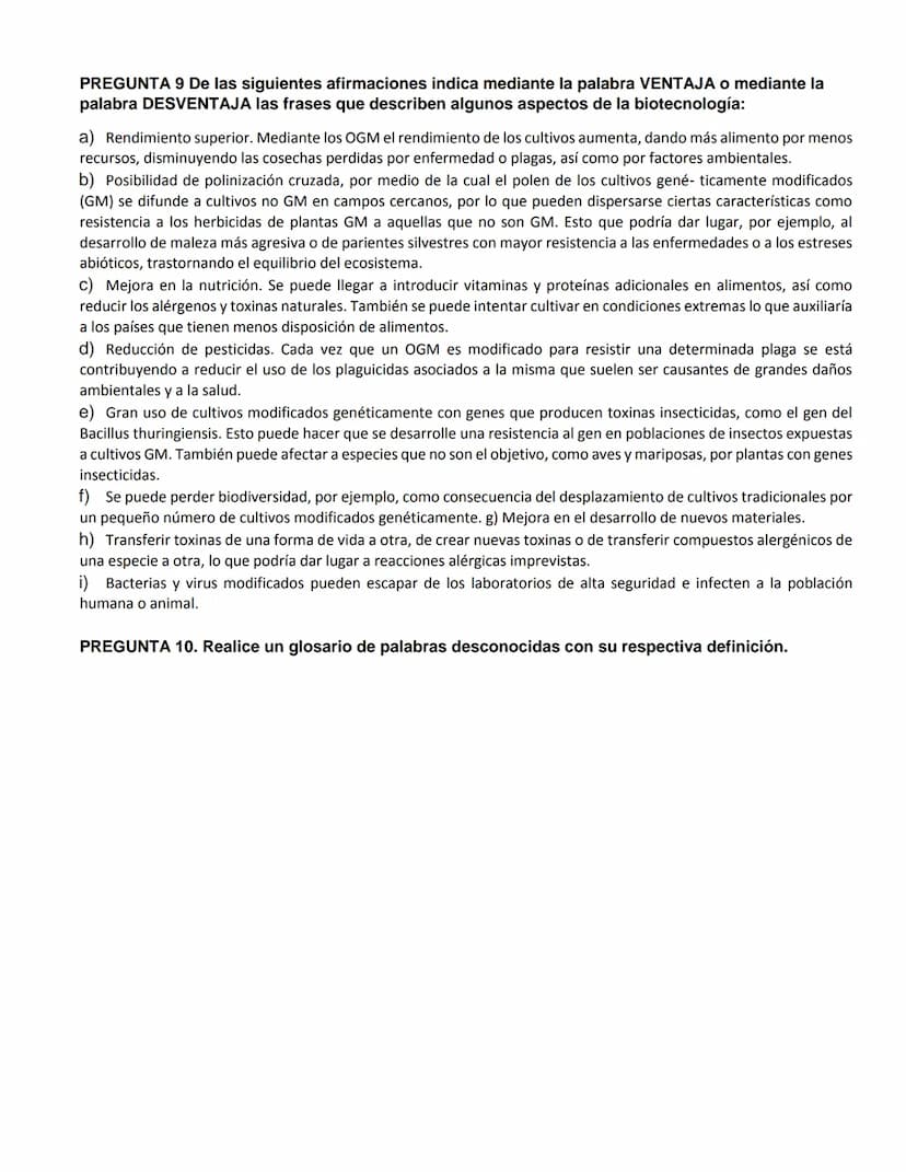LA BIOTECNOLOGÍA
La biotecnología, entendida como un conjunto de técnicas que permiten la aplicación de las propiedades
de los seres vivos p