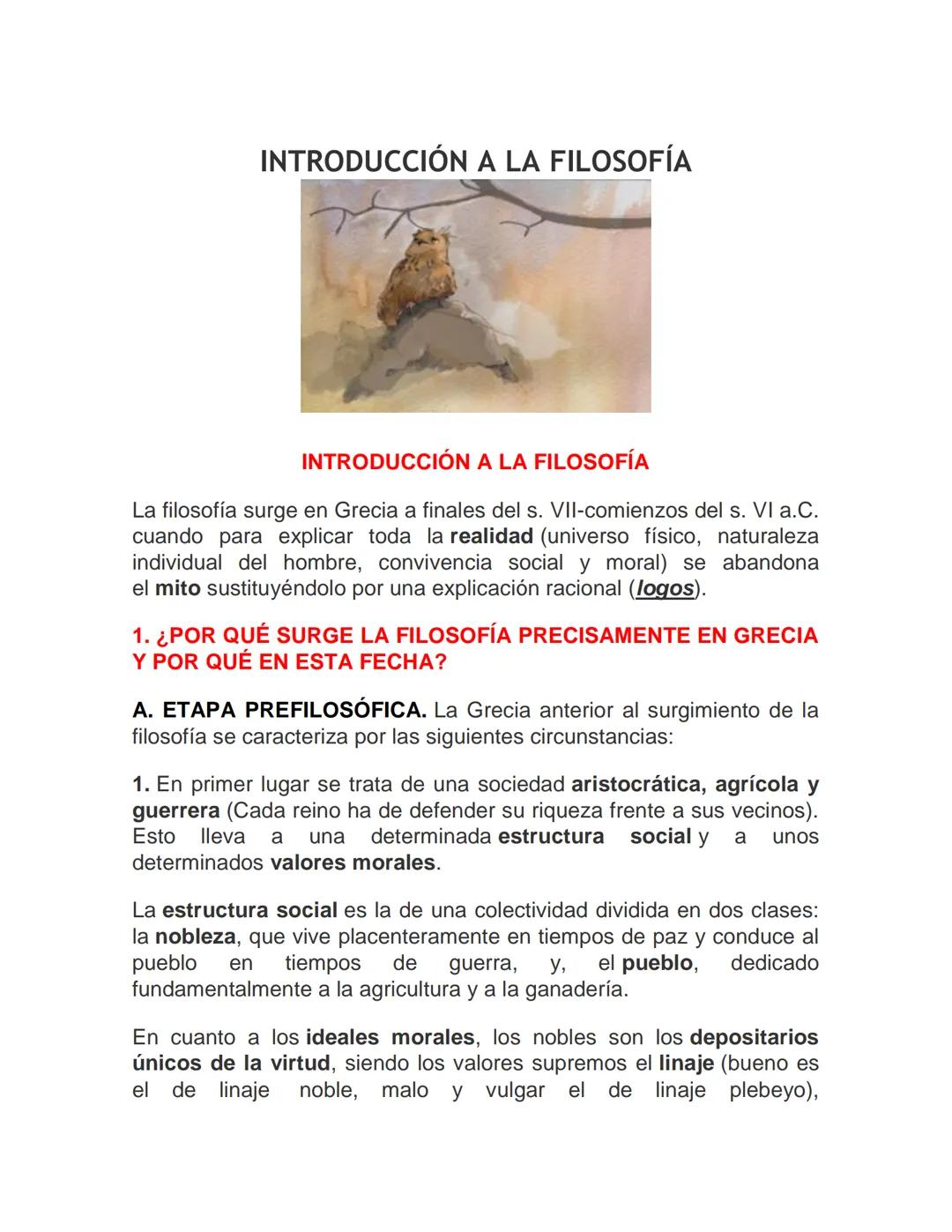 INTRODUCCIÓN A LA FILOSOFÍA
INTRODUCCIÓN A LA FILOSOFÍA
La filosofía surge en Grecia a finales del s. VII-comienzos del s. VI a.C.
cuando pa