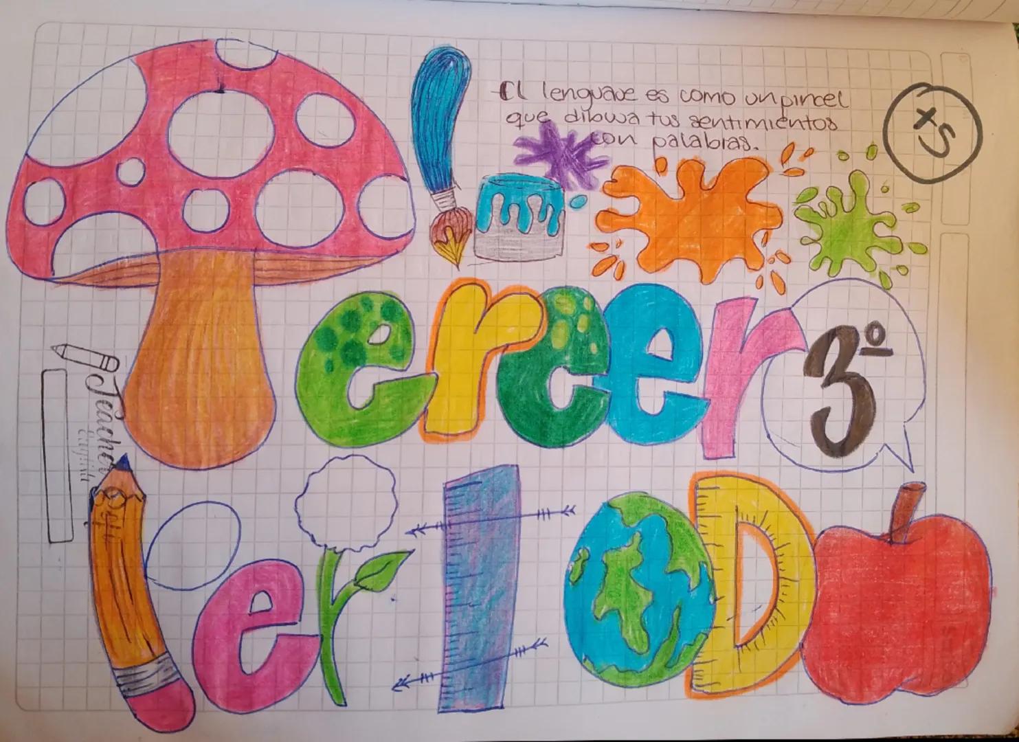 Il lenguave
es como un pincel
que dibwa tus sentimientos
con palabras.
A Teacher 24
ercers
Ver IOD
St