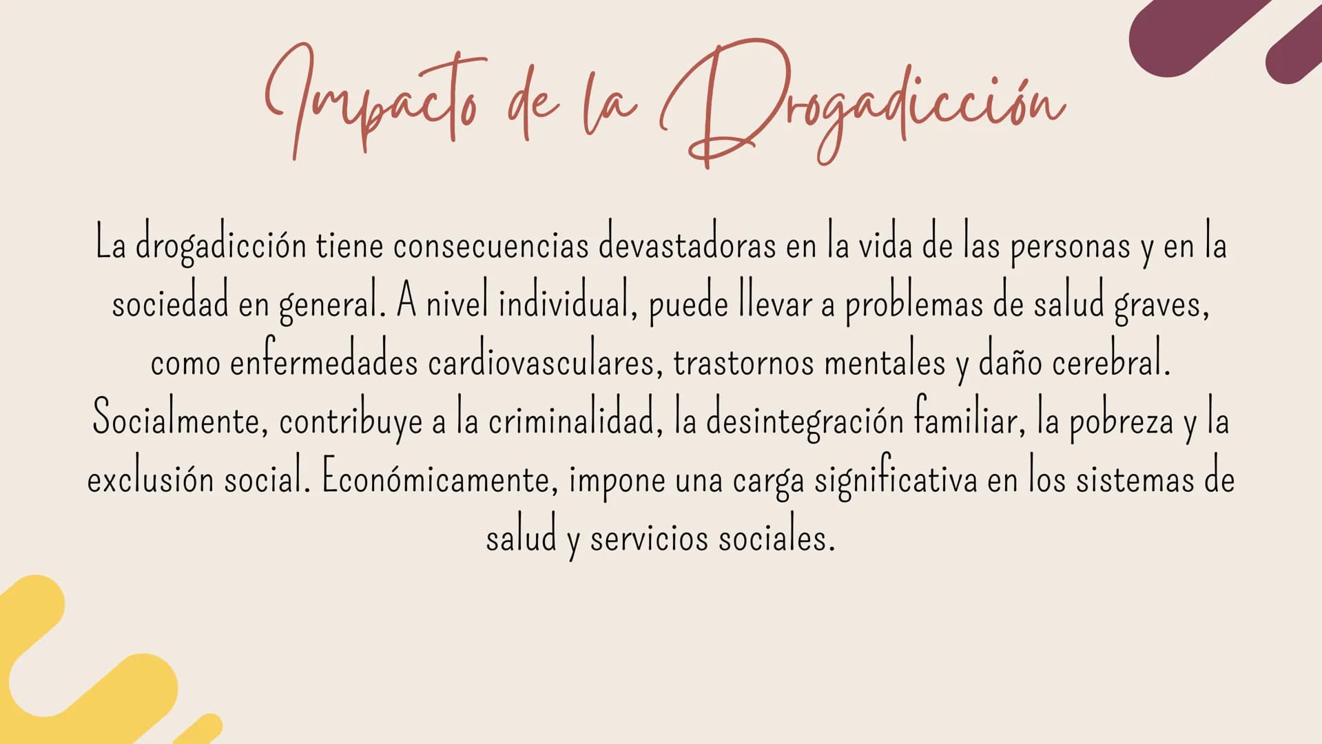 Drogadicción ¿Qué es la Drogadicción?
ед
0
La drogadicción, también conocida como dependencia de drogas
adicción, se refiere al consumo comp