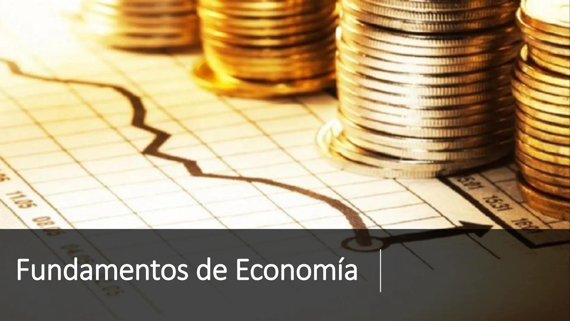 Fundamentos de Economía # ¿Qué es la
economía?

• La economía nace cuando las necesidades
del hombre son mayores que los bienes
que existen;