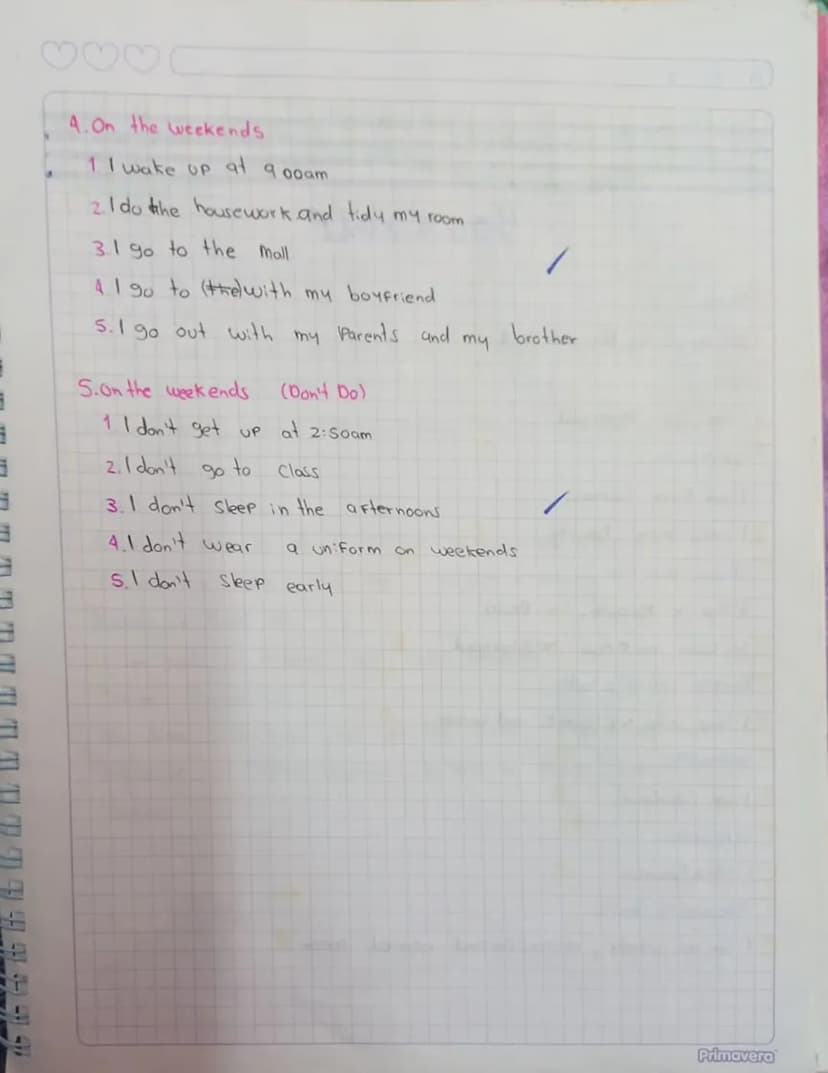 10
ACTIVITY
•—my Routine.
WRITTEN 70%D
Incomate.
OBAL
Name: Manuela leal Guacary
File: 2501517
Color Codes
(verbs in the affirmative and neg