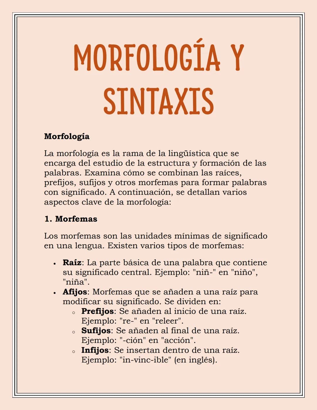 MORFOLOGÍA Y
SINTAXIS
Morfología
La morfología es la rama de la lingüística que se
encarga del estudio de la estructura y formación de las
p