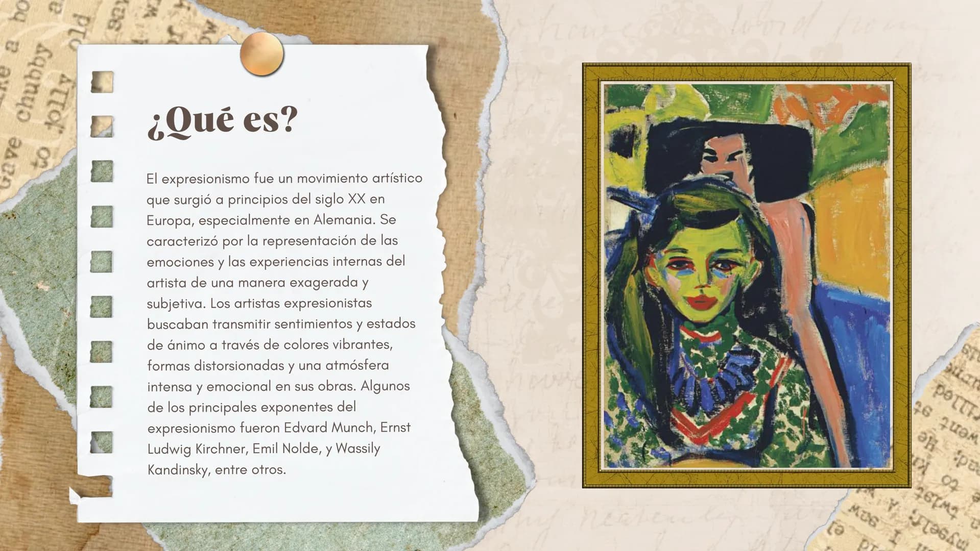Re a bo
Gave chubby a
to jolly old
186
¿Qué es?
El expresionismo fue un movimiento artístico
que surgió a principios del siglo XX en
Europa,