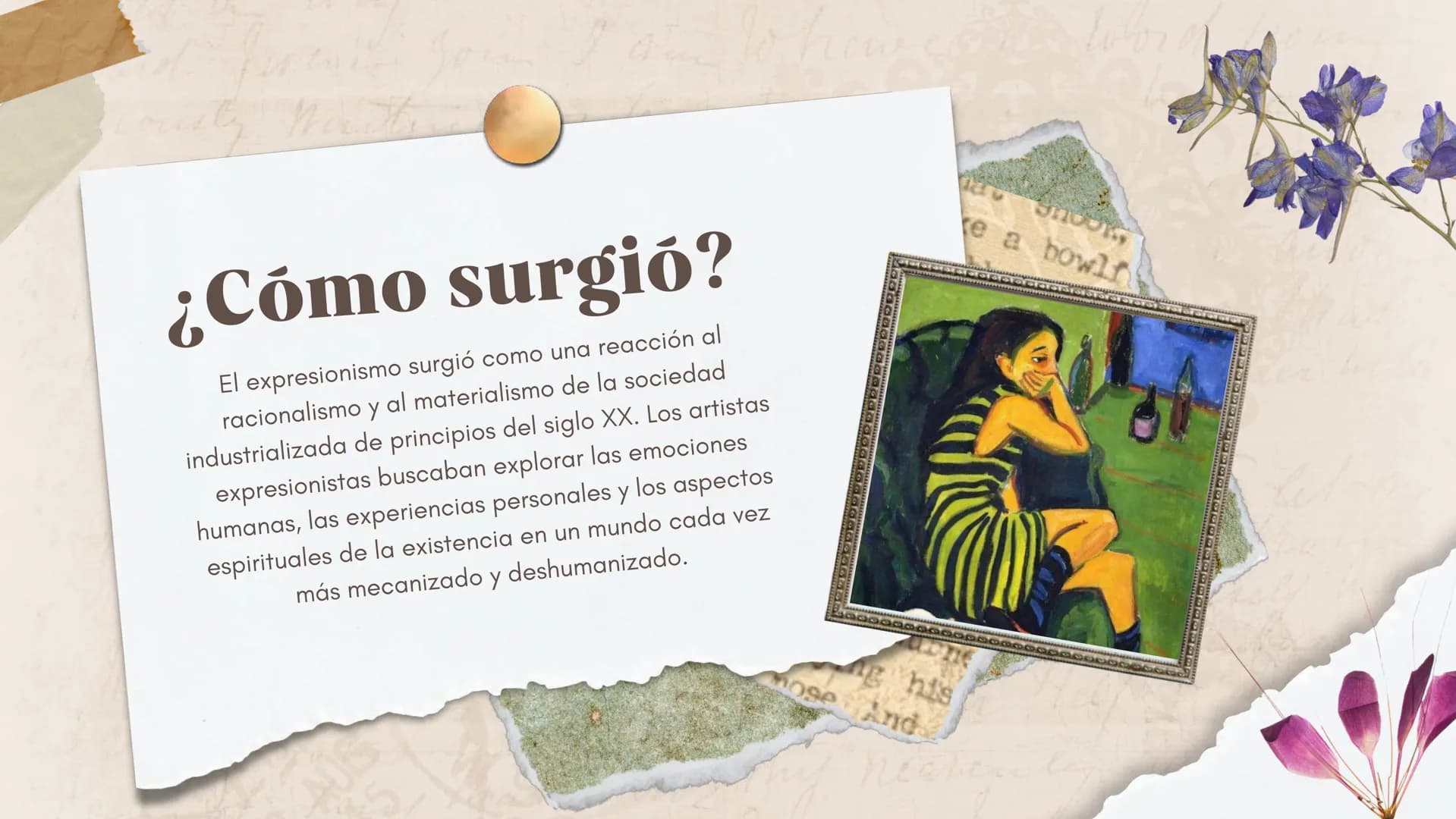 Re a bo
Gave chubby a
to jolly old
186
¿Qué es?
El expresionismo fue un movimiento artístico
que surgió a principios del siglo XX en
Europa,
