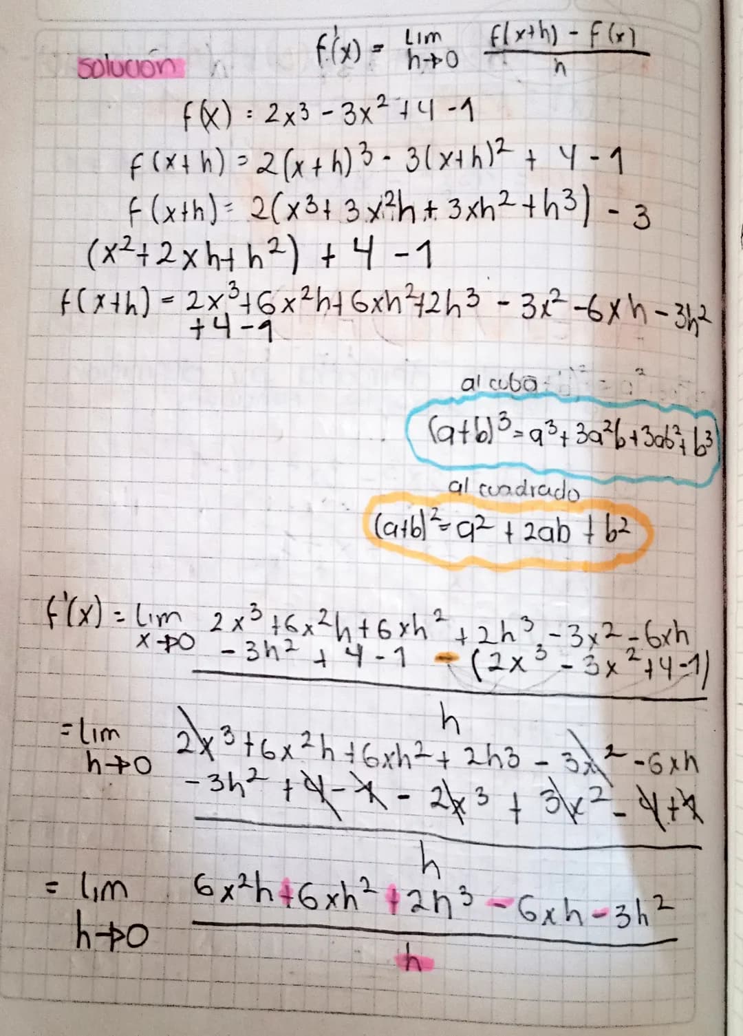 Lim
h+o
F(x+h) - f(x)
h
Deriva Das
f(x) = 5x3 - 2x² -x+4
f(xth) - 5(x+h) 3 -2(x+h)² - (xth) +4
=
f(x+h) - 5(x3 + 3x²h+3xh² +h³) -2(x+
+2xh+h