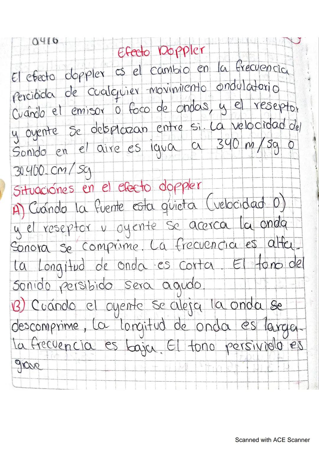 0416
# Efecto Doppler
El efecto doppler es el cambio en la frecuencia
Percibida de cualquier movimiento ondulatorio
Cuando el emisor o foco 