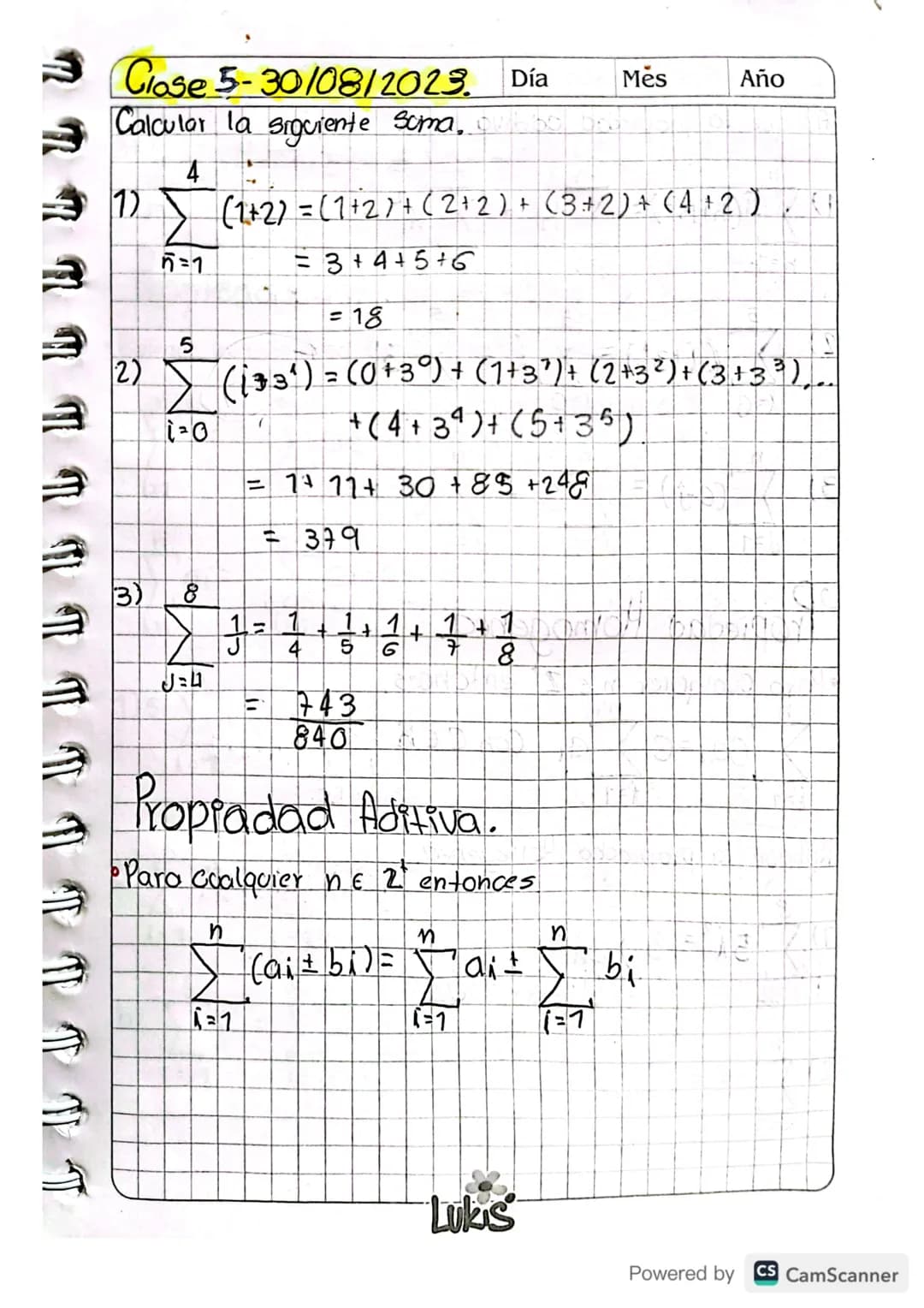 • Clase 4 28/08/2023.
·Sumatoria."
Cálculo II : Suma enesima
de una serie,
Definicion : Sea NE 2' V a., a₂, az...an
numeros reales entonces
