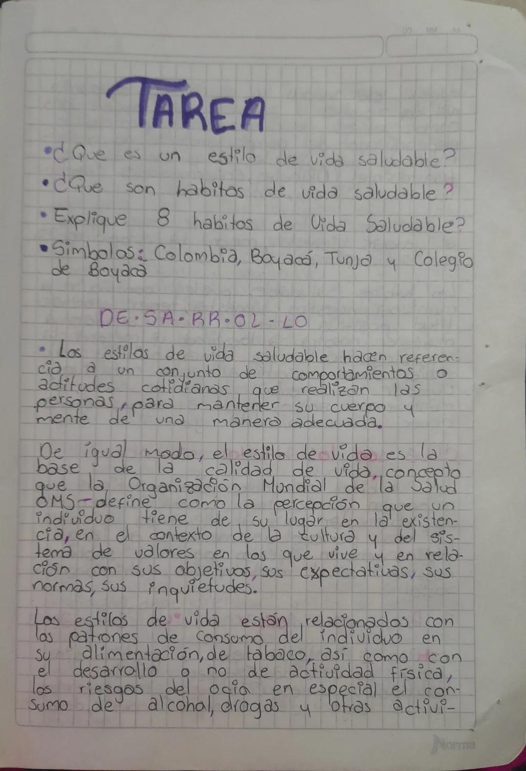 # TAREA

•¿Que es un estilo de vida saludable?
•¿Que son habitos de vida saludable?
• Explique 8 habitos de Vida Saludable?
•Simbolos: Colom