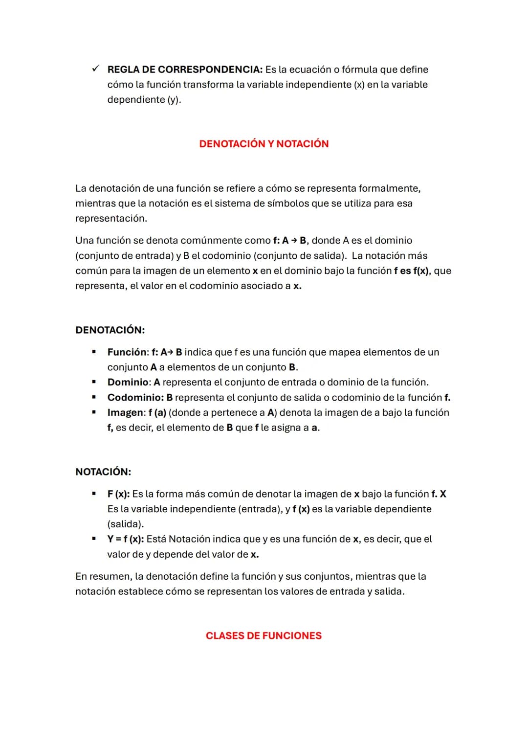 FUNCIONES
CONCEPTO: Una función matemática es la relación que hay entre una magnitud y
otra, cuando el valor de la primera depende de la seg
