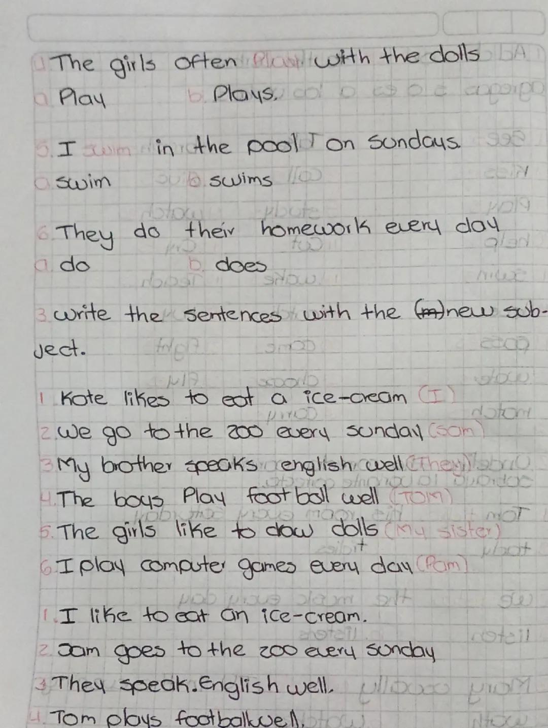 1 Add or treat to the verbs 170 chip Sit
agregas s o es a los verbos.

1 sees telobinda no Takesa brush I

4 Kiss Coll Gives

7 Play 8 study