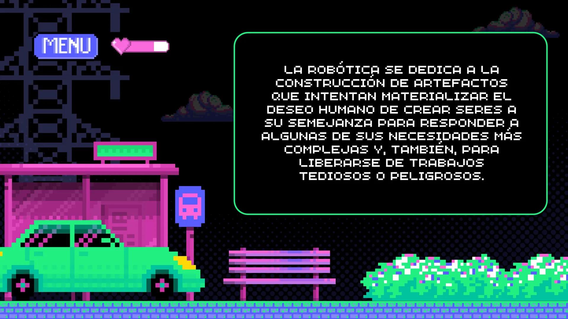 JUGADOR 1

PUNTUACIÓN MÁS ALTA 2500

JUGADOR 2

ROBÓTICA

START MENU SIGN IN

AÑADE UNA DESCRIPCIÓN BREVE MENU

01

07

12

QUE ES LA
ROBOTI