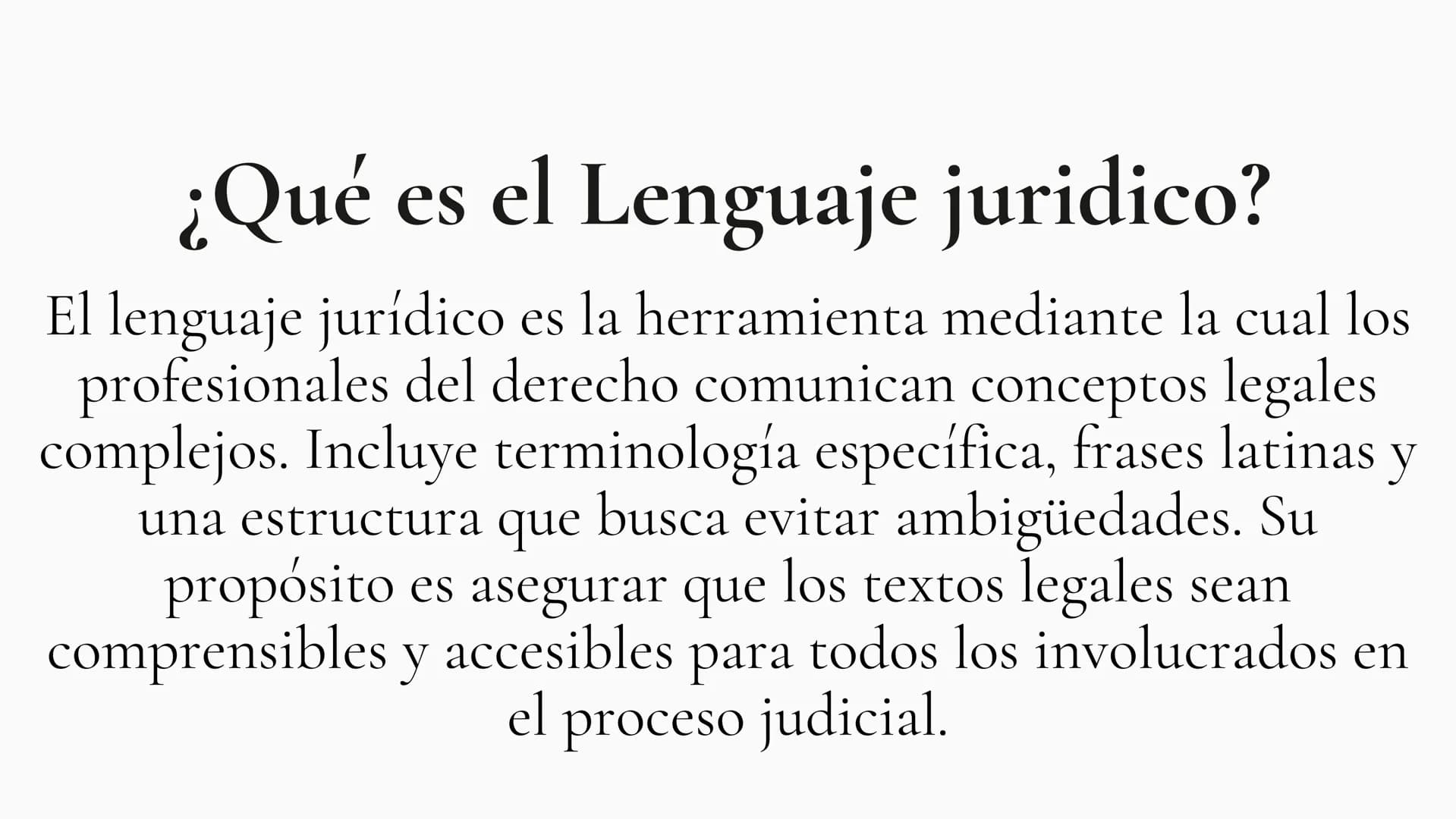 LENGUAJE JURIDICO ¿Qué es el Lenguaje juridico?
El lenguaje jurídico es la herramienta mediante la cual los
profesionales del derecho comuni