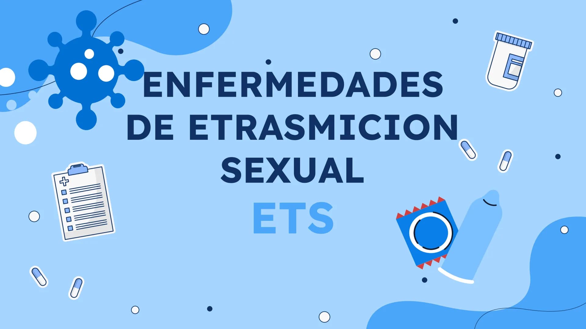ENFERMEDADES
DE ETRASMICION
SEXUAL
ETS
0
+00000 +00000
¿QUE SON?
Las enfermedades de trasmisión sexual, o infecciones
de trasmisión sexual (