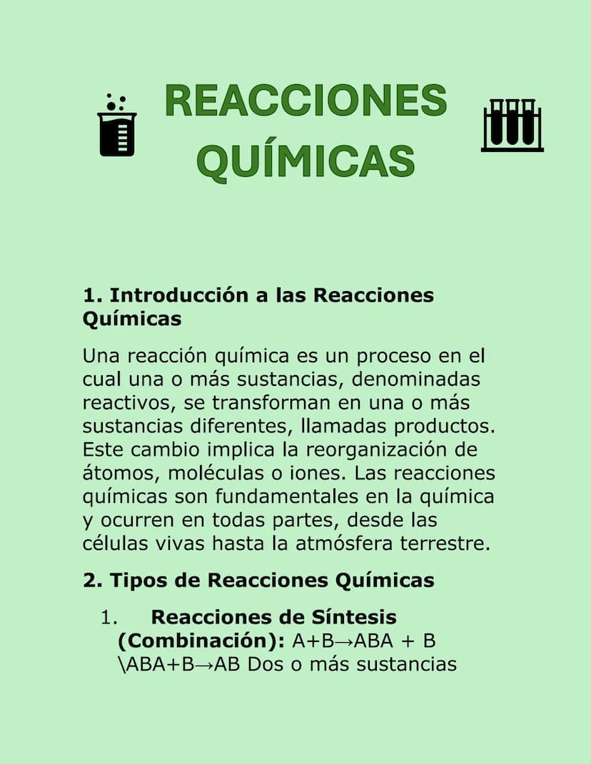 IIIII
REACCIONES
QUÍMICAS
1. Introducción a las Reacciones
Químicas
Una reacción química es un proceso en el
cual una o más sustancias, deno