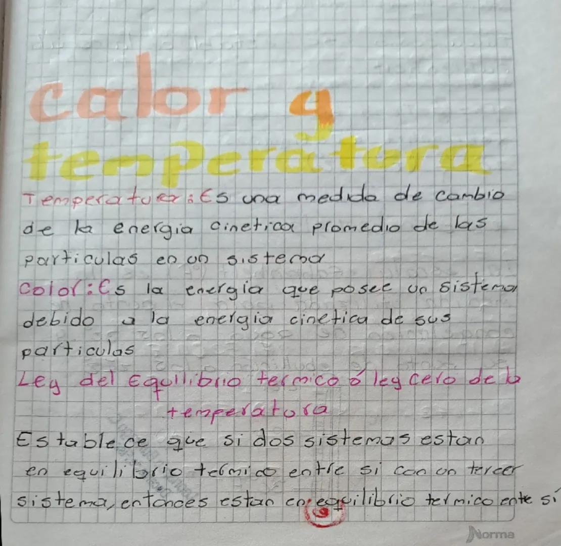 # calor a

Temperatura: Es una medida de cambio
de la energia cinetica promedio de las
particulas en on sistema

Color: Es la
debido
Sistema