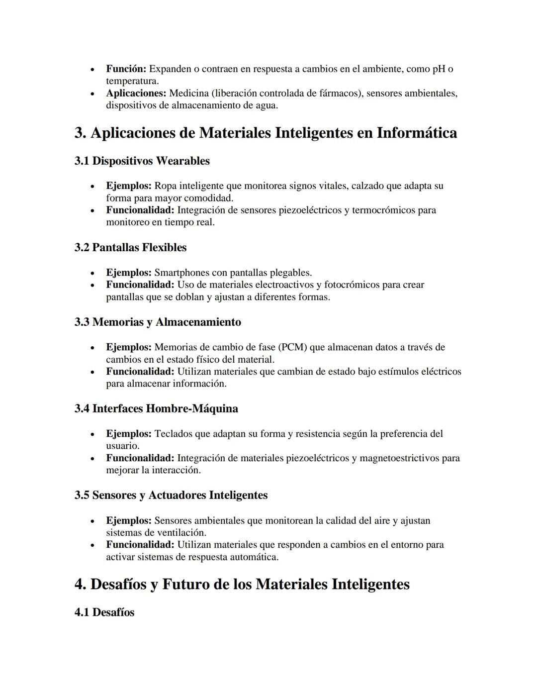 Materiales Inteligentes
APUNTES//
1. Definición y Características
•
•
Materiales inteligentes: Materiales que pueden responder de manera con