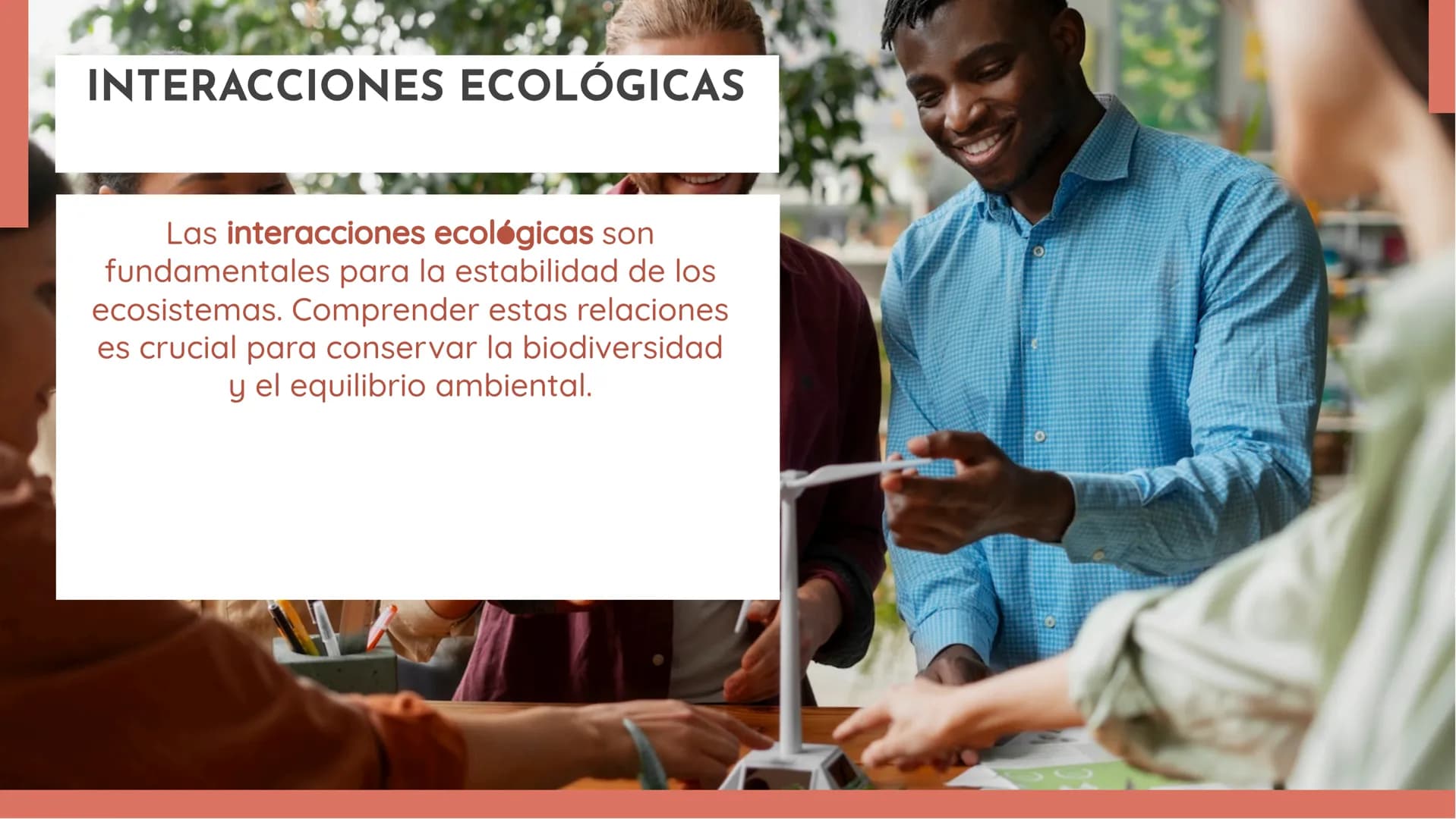 100
EXPLORANDO LAS
RELACIONES
ECOLÓGICAS:
EJEMPLOS Y
DEFINICIONES INTRODUCCIÓN
En esta presentación exploraremos las
relaciones ecológicas e