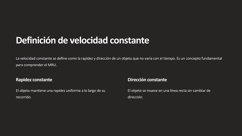 movimiento
rectilíneo uniforme
El movimiento rectilíneo uniforme (MRU) es un tipo
de movimiento donde un objeto se desplaza en
línea recta a
