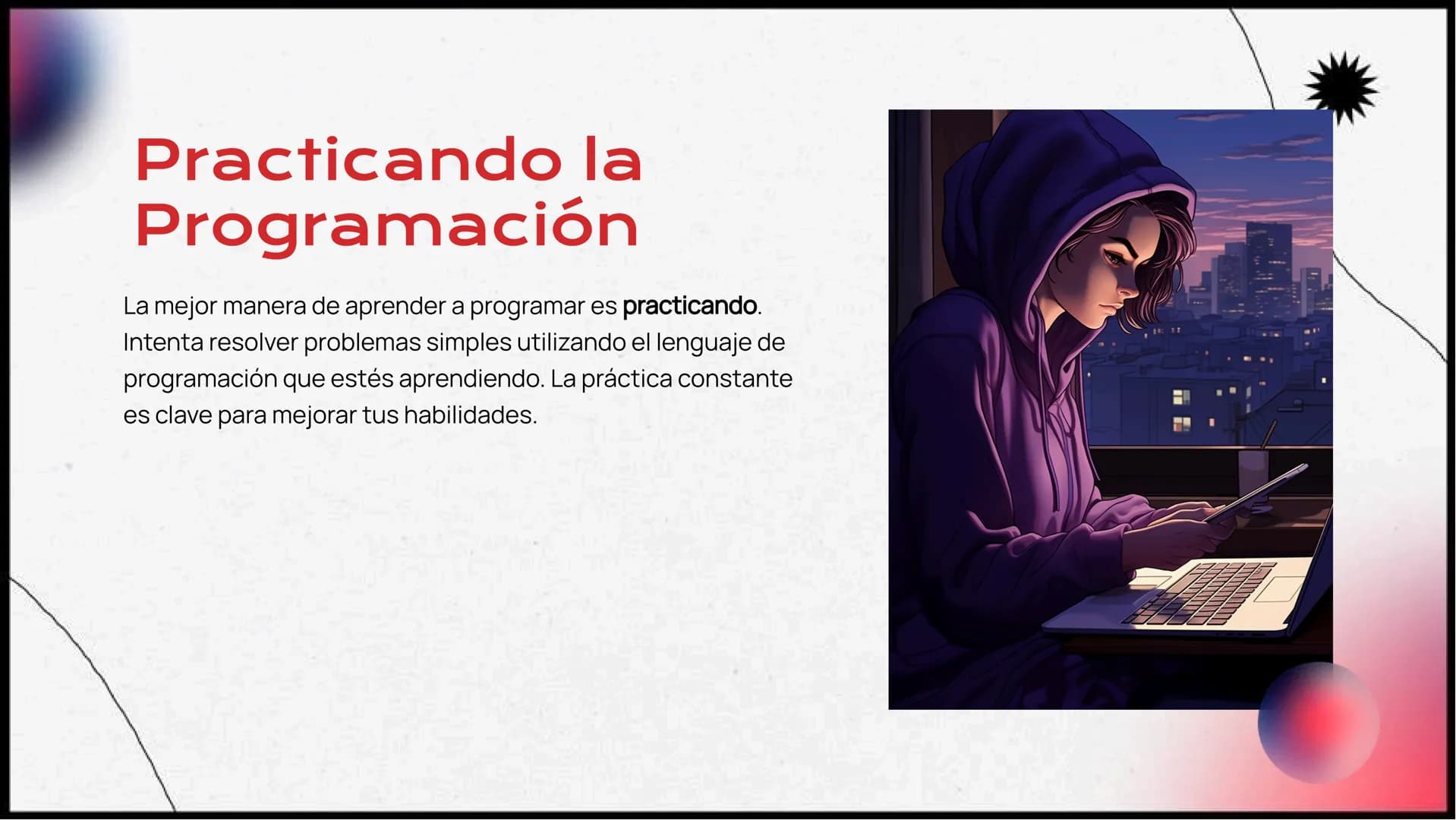 ¡Despegando con
Programación
Básica! ¡Bienvenido
s!
¡Prepárense para despegar en el mundo de la
programación. En esta presentación, explorar