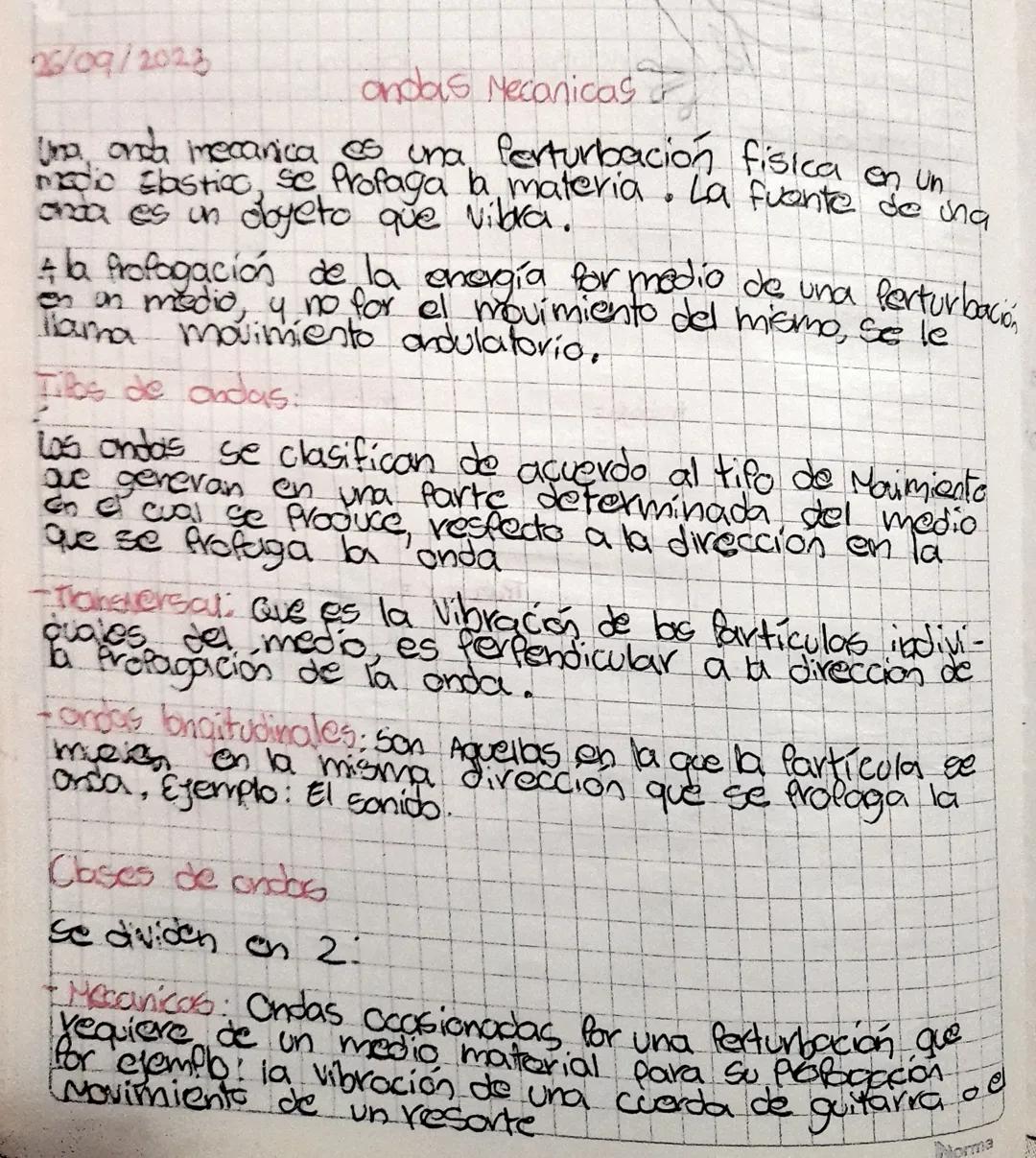 26/09/2023

andas Mecanicas

Una, anda mecanica es una ferturbación fisica en un
medio Elastico, se Profaga la materia. La fuente de una
ond