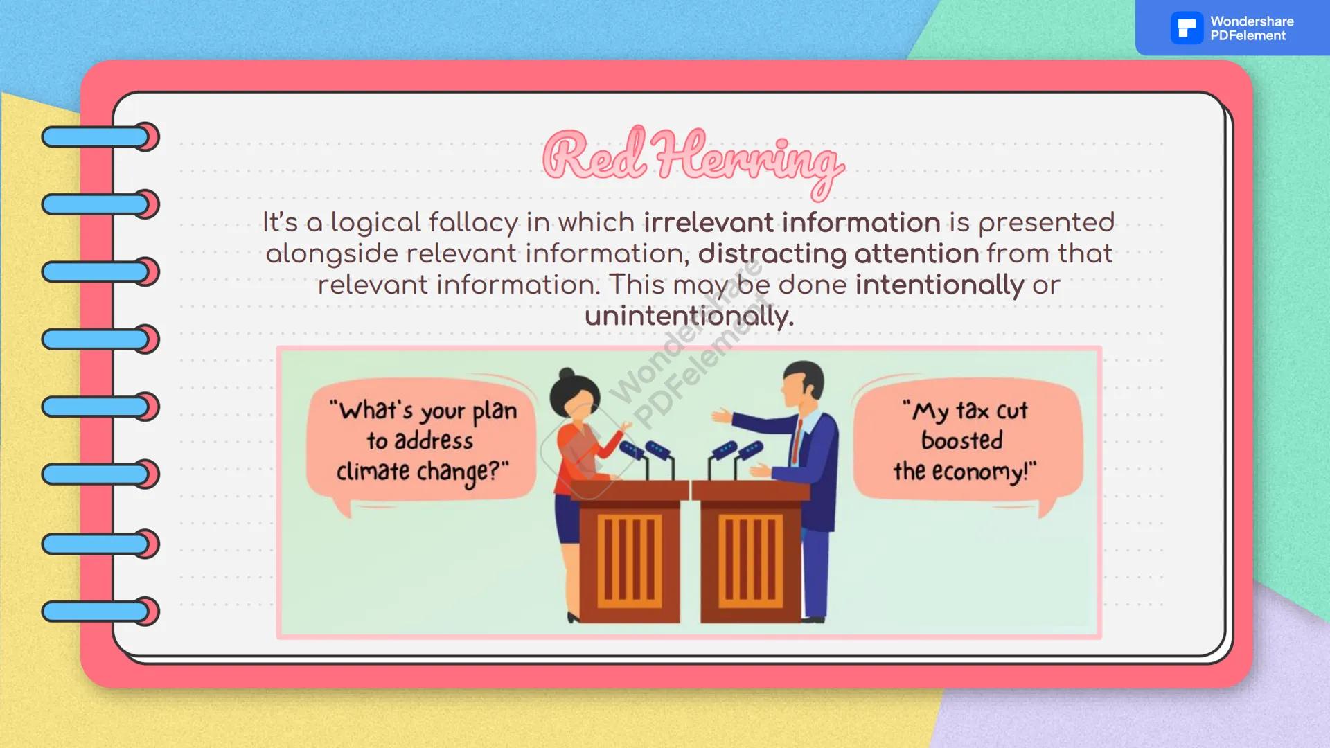 Recognizing

Dersh
PDFelement
Katherin, Samuel, Natalia, Yorman, Santiago, and Nicolas
Wondershare
PDFelement What are fallacies?

Fallacies