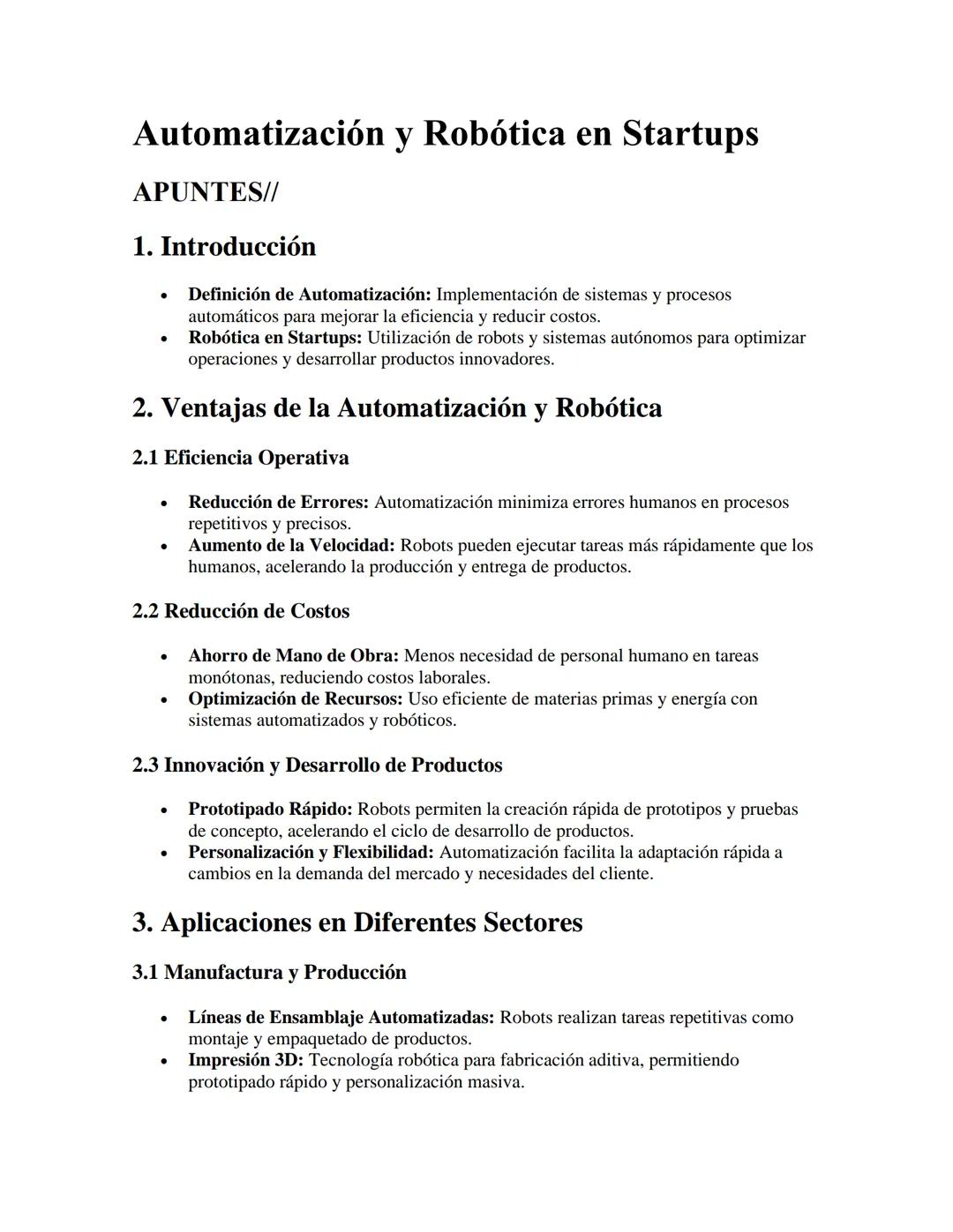# Automatización y Robótica en Startups

APUNTES//

1. Introducción

- Definición de Automatización: Implementación de sistemas y procesos
a