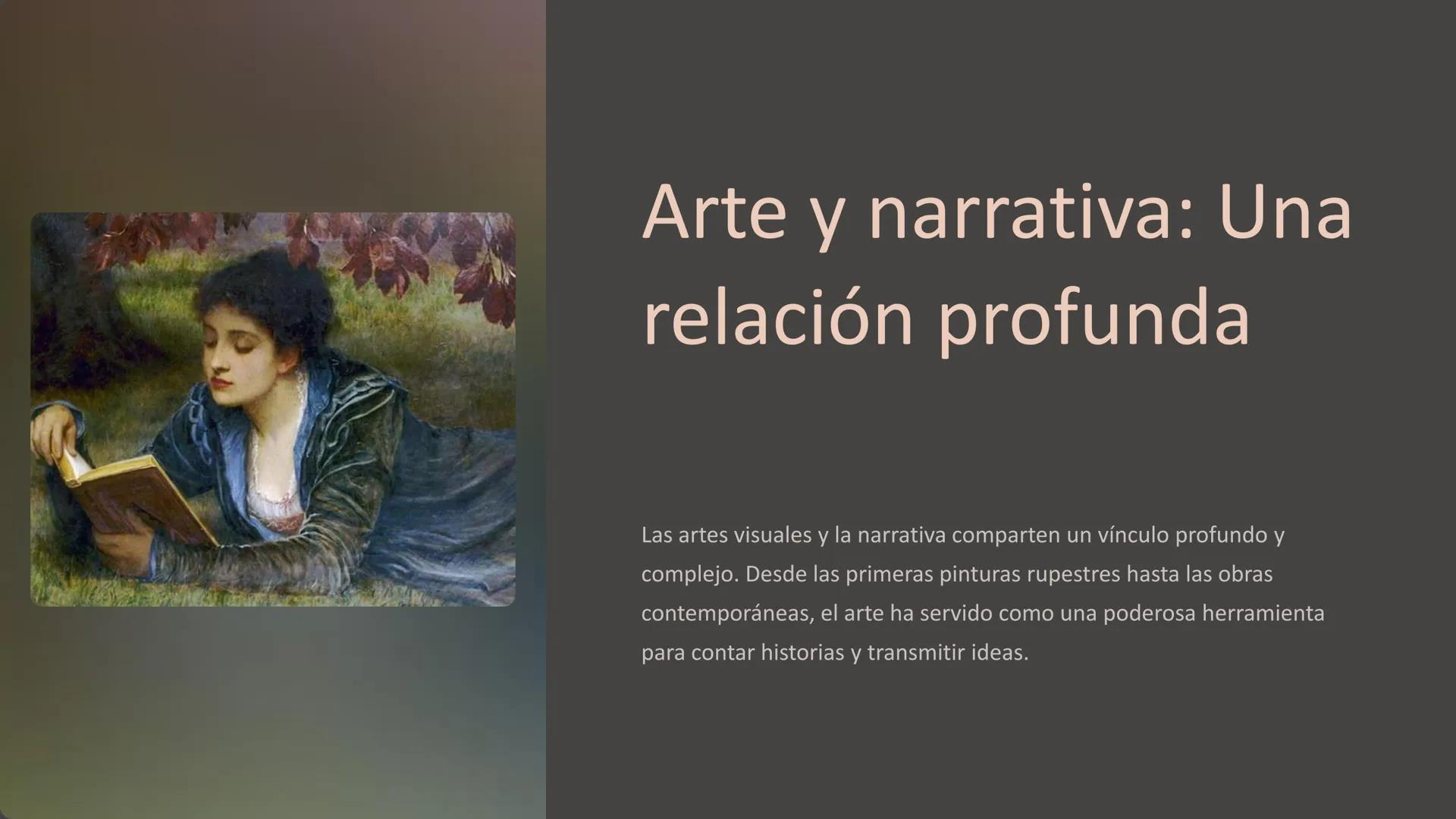 # Arte y narrativa: Una
relación profunda

Las artes visuales y la narrativa comparten un vínculo profundo y
complejo. Desde las primeras pi
