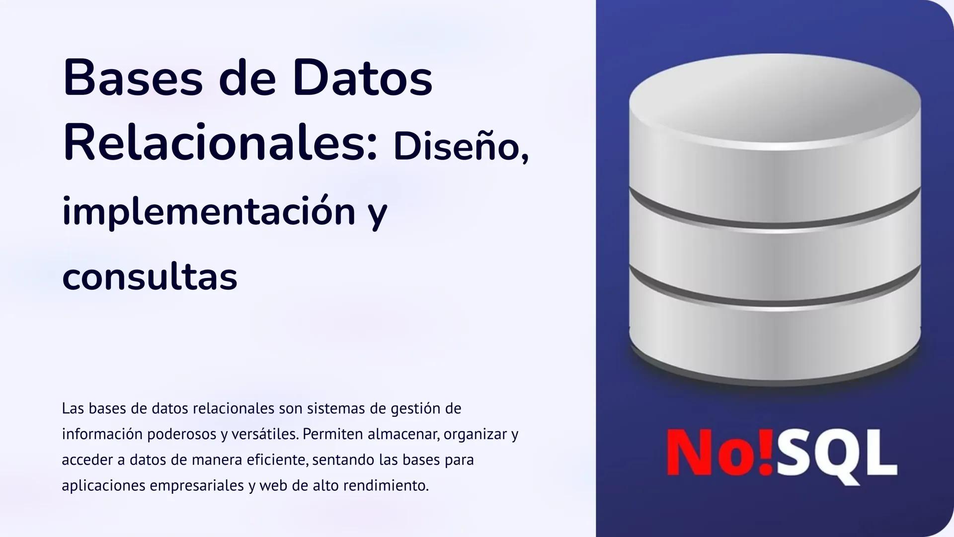 # Bases de Datos
Relacionales: Diseño,
implementación y
consultas

Las bases de datos relacionales son sistemas de gestión de
información po