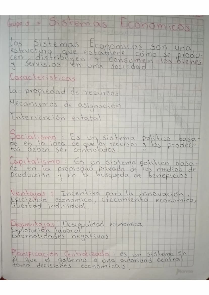 Grupo s = Sistemas
Sistemas Econ
Economicos
Economicas son una
Los Sistemas Econo
estructura que establece
cen
como se produ-
distribuyen y 