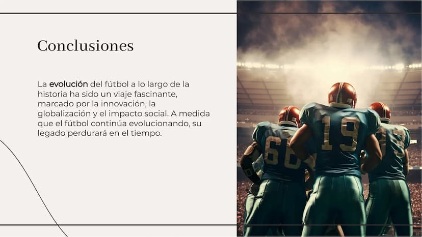 La Evolución del Fútbol
a lo largo de la Historia El fútbol ha experimentado una evolución significativa a lo largo de los años,
desde sus h
