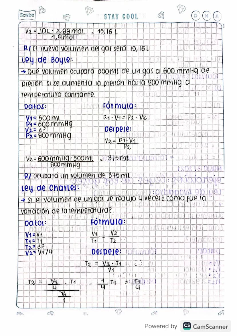 Scribe
Abril 26/2021
STAY COOL
leyes de los gases:
3 Datos:
V₁ → ? V2 = V2
P1 → UP₁ = P2
=
11 1/2 11 2NIT
ley combinada de los gases:
P1 V1 