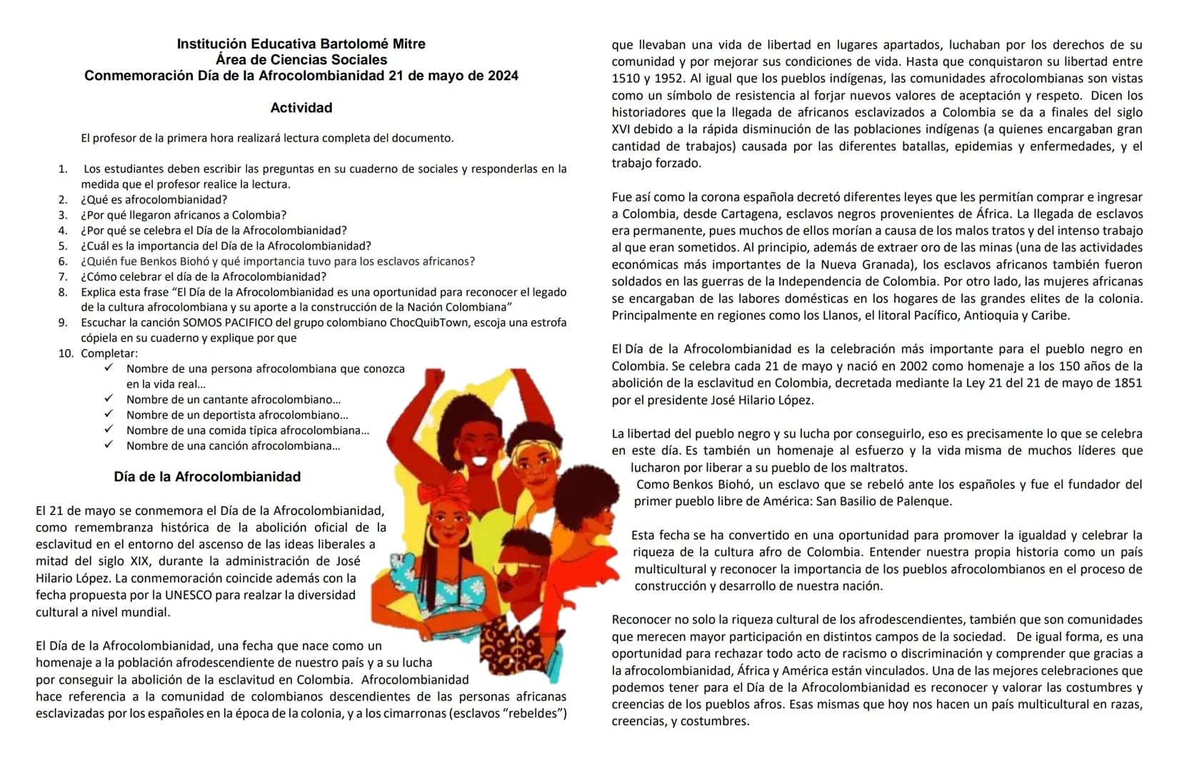 1.
Institución Educativa Bartolomé Mitre
Área de Ciencias Sociales
Conmemoración Día de la Afrocolombianidad 21 de mayo de 2024
Actividad
El