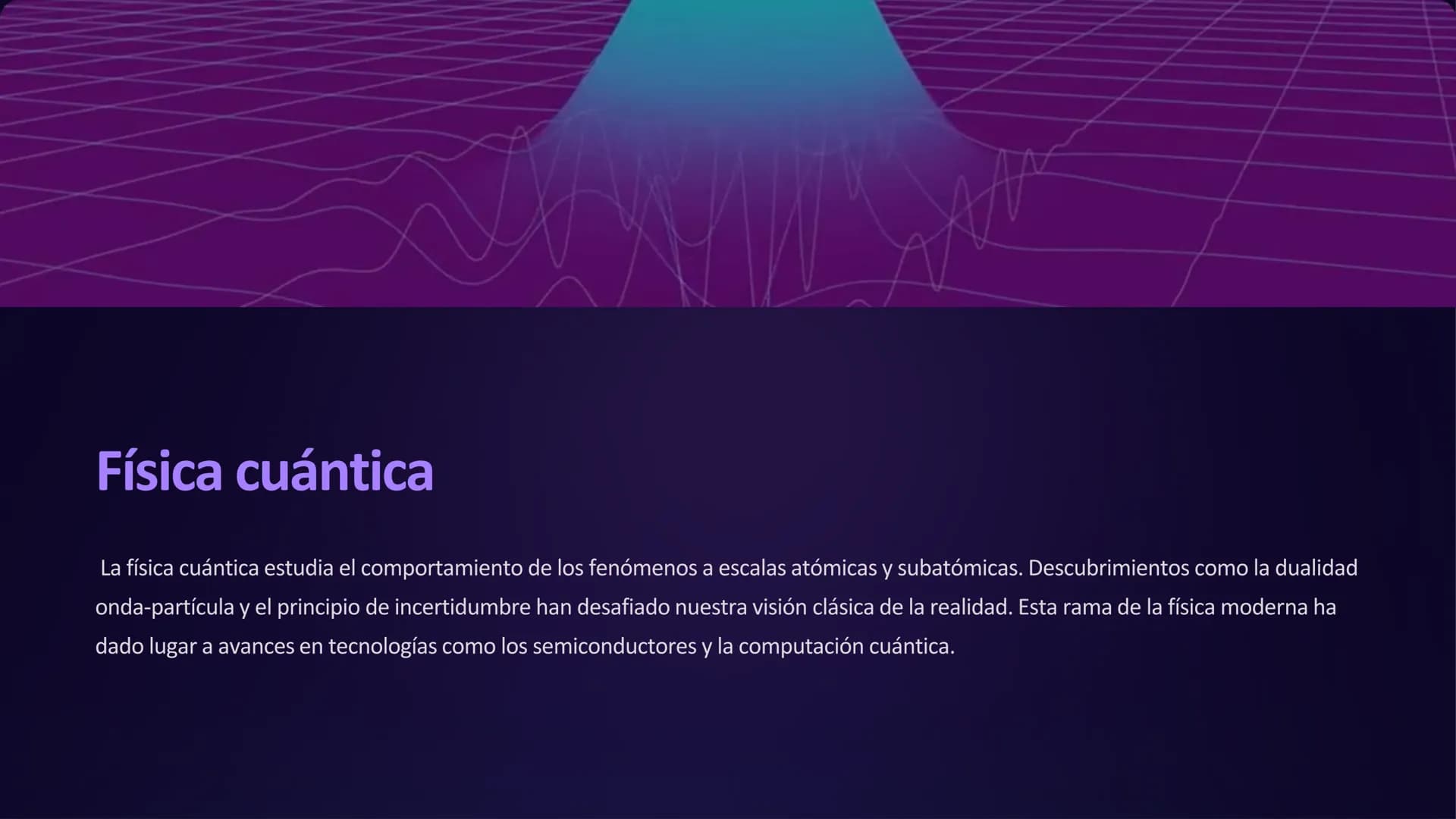 la física moderna
La física moderna representa una transformación radical en nuestra
nuestra comprensión del universo. Abarca conceptos revo