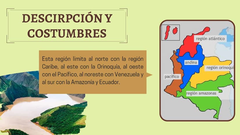 REGIÓN
ANDINA
canva.com DESCIRPCIÓN Y
COSTUMBRES
Esta región limita al norte con la región
Caribe, al este con la Orinoquía, al oeste
con el