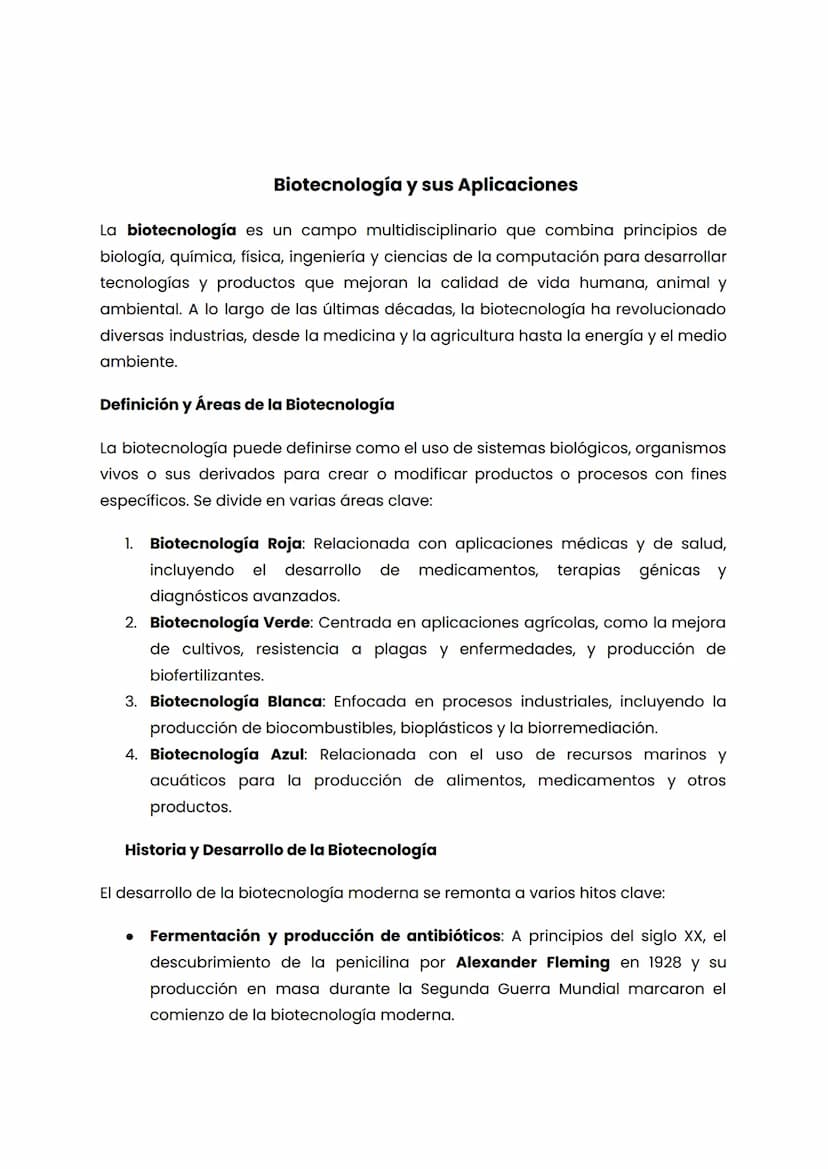 Biotecnología y sus Aplicaciones
La biotecnología es un campo multidisciplinario que combina principios de
biología, química, física, ingeni