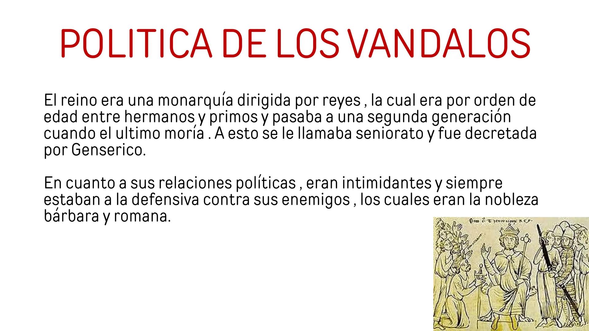 LOS VANDALOS ORIGEN
Eran un pueblo germano que se encontraba en las fronteras del Imperio
Romano y se destaco por su crueldad y sus métodos 