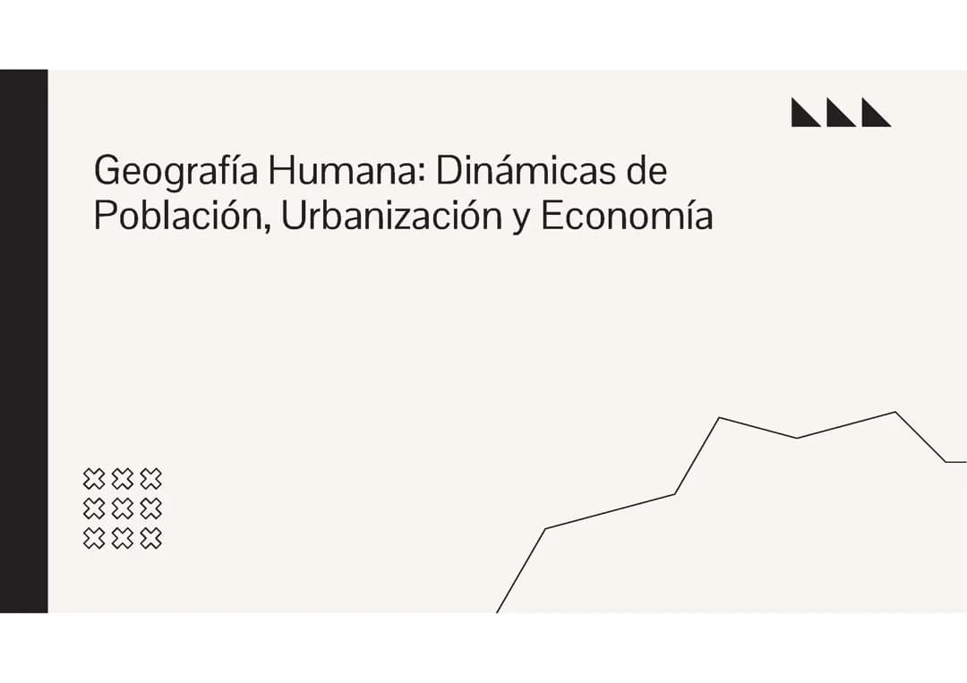 Geografía humana: población, urbanización, economía
