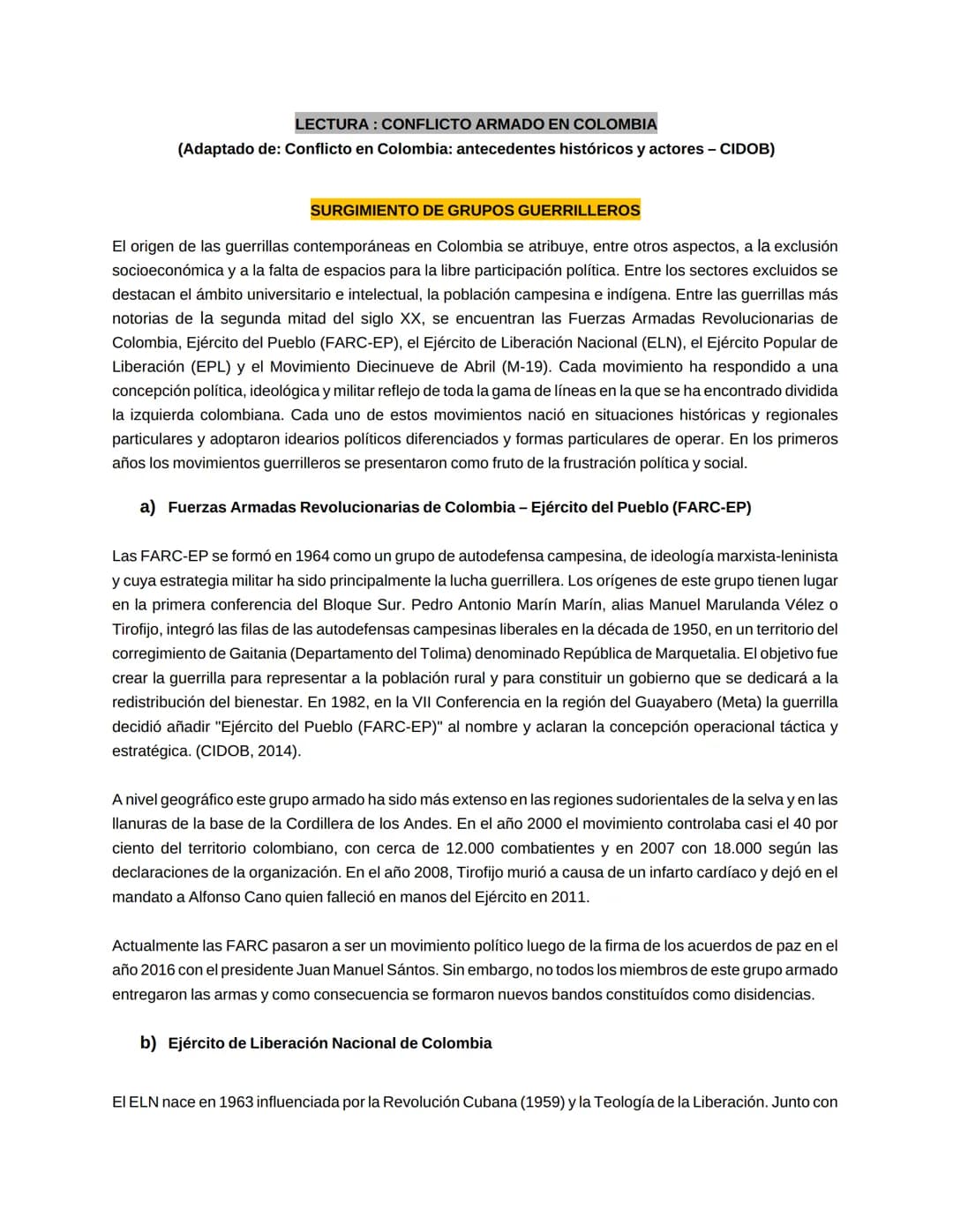 LECTURA: CONFLICTO ARMADO EN COLOMBIA
(Adaptado de: Conflicto en Colombia: antecedentes históricos y actores - CIDOB)
SURGIMIENTO DE GRUPOS 