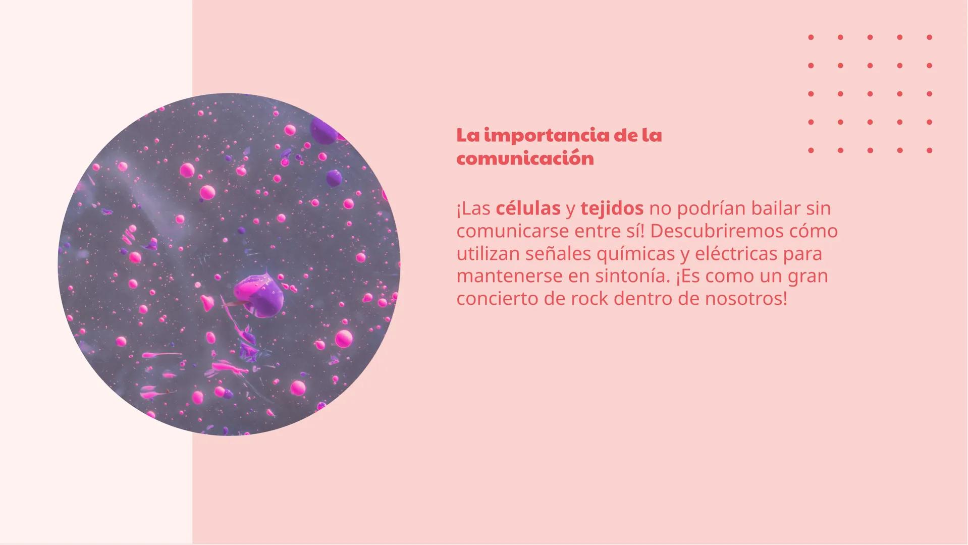 ¡La fiesta de las
células y tejidos! ¡Bienvenidos a la fiesta!
¡Prepárense para un viaje emocionante a través
del mundo de las células y tej