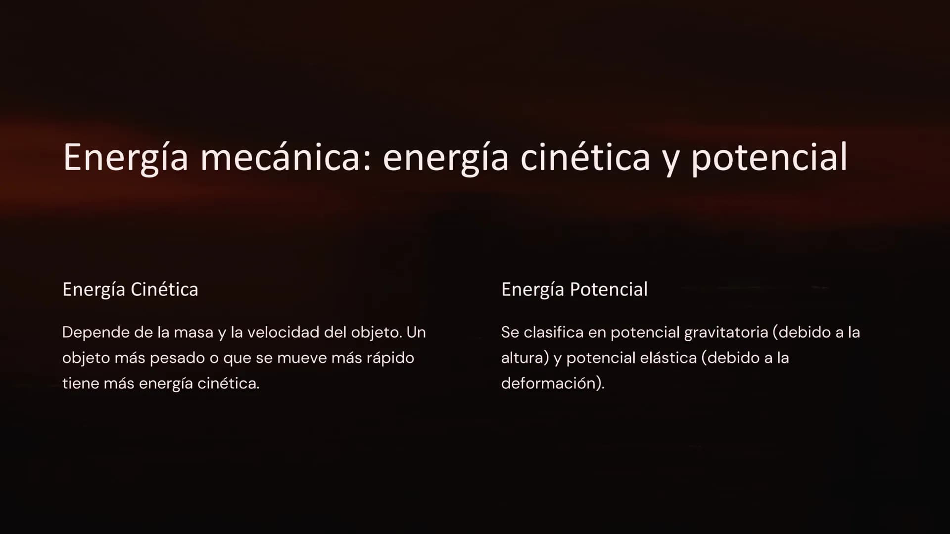 principio de
conservación de la
energía
La energía es un concepto fundamental en la física. Se define
como la capacidad de un sistema para r