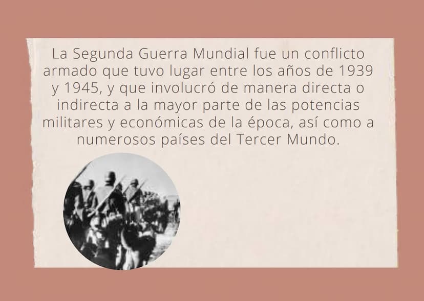 LA SEGUNDA GUERRA
MUNDIAL La Segunda Guerra Mundial fue un conflicto
armado que tuvo lugar entre los años de 1939
y 1945, y que involucró de