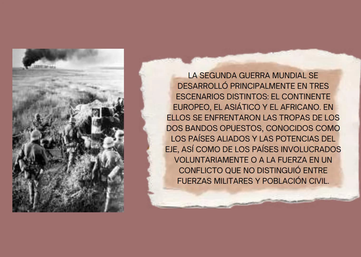 LA SEGUNDA GUERRA
MUNDIAL La Segunda Guerra Mundial fue un conflicto
armado que tuvo lugar entre los años de 1939
y 1945, y que involucró de