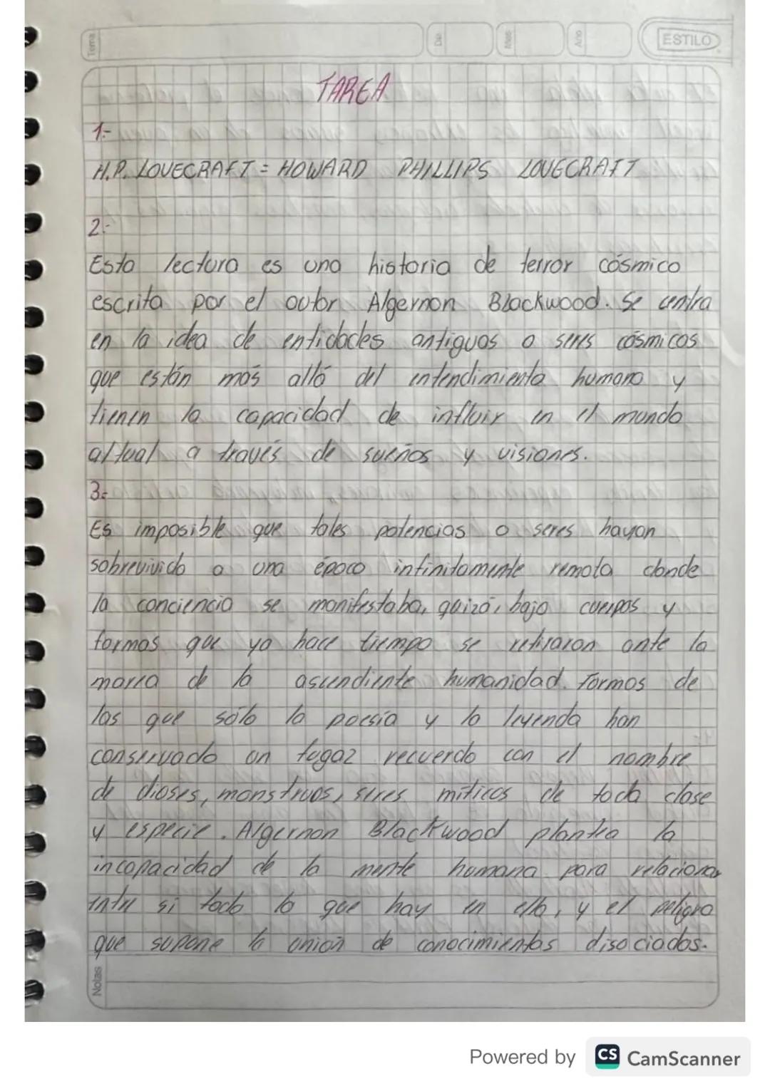 ESTILO

1-

TAREA

H.P. LOVECRAFT = HOWARD PHILLIPS LOVECRAFT

2-

Esto lectura es una historia de terror cósmico
escrita por el outor Alger