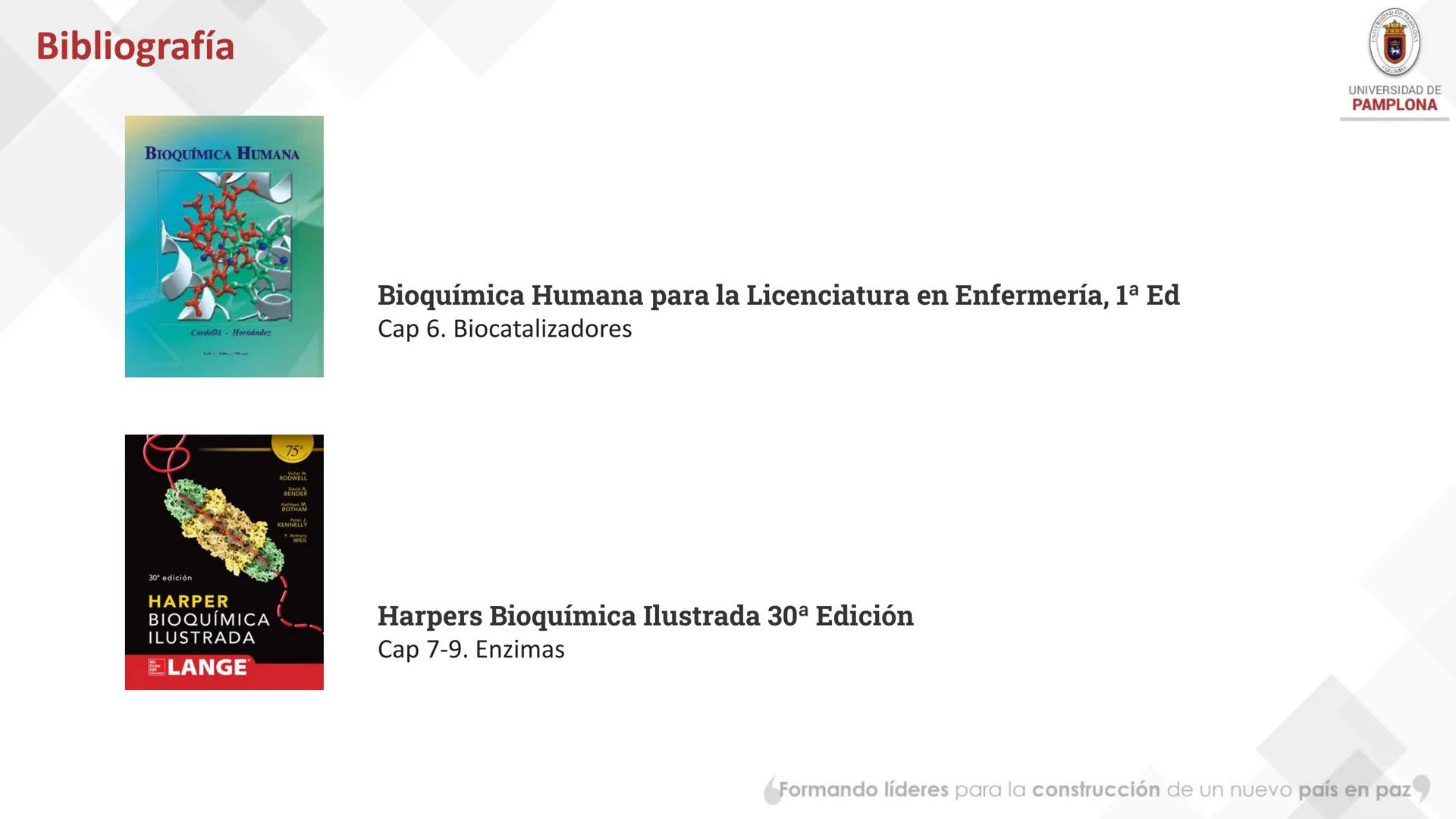 # Bioquímica Clínicaon

ENZIMOLOGÍA. Propiedades y nomenclatura, clases
de enzimas, principios generales de cinética, química
y enzimática, 