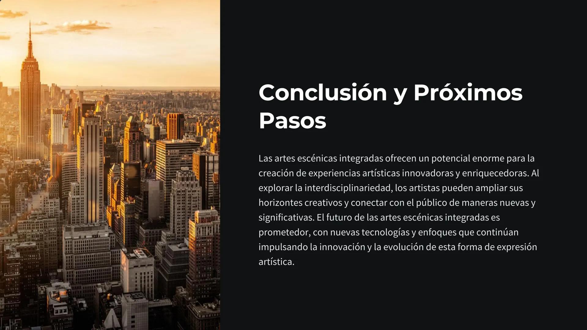 Artes Escénicas
Integradas
Las artes escénicas integradas abarcan la fusión de diferentes
disciplinas artísticas para crear experiencias esc